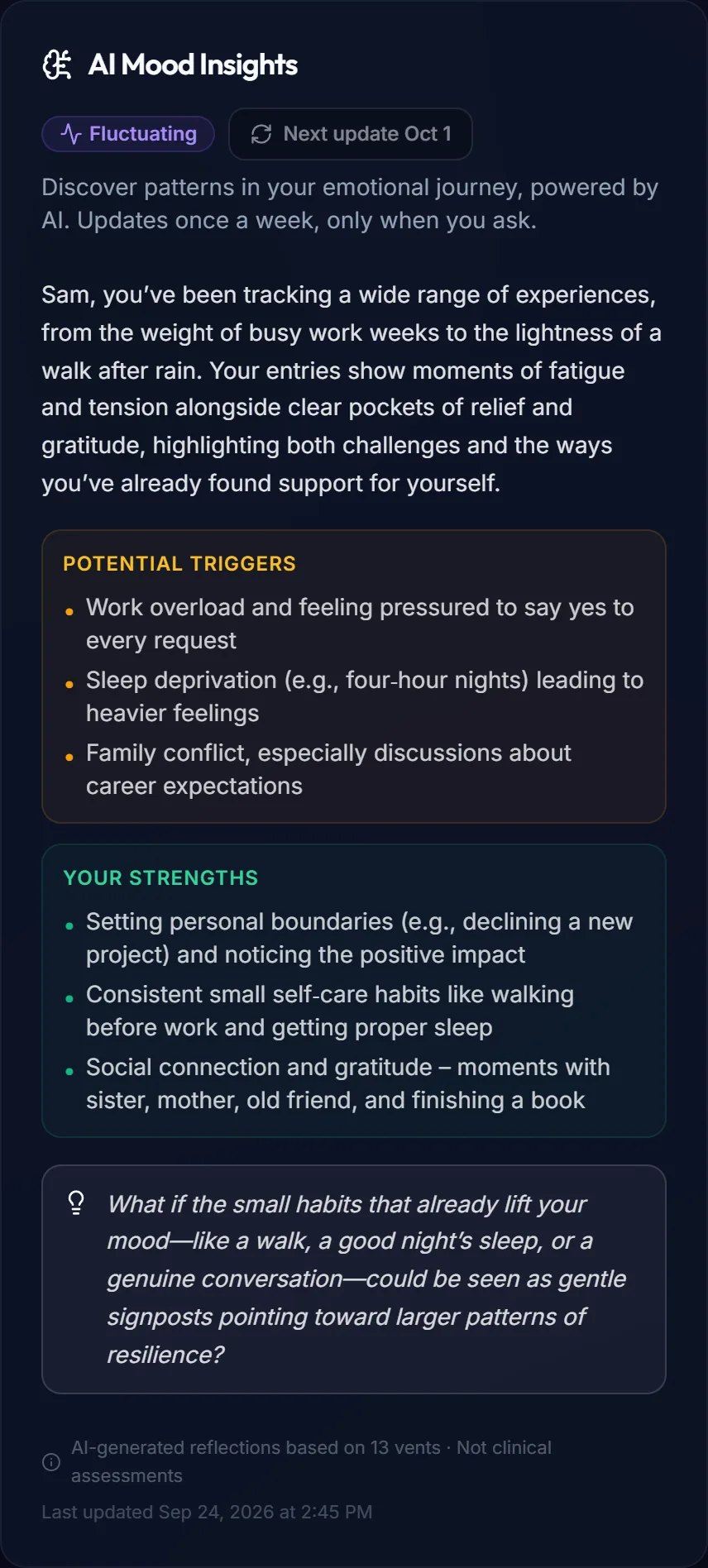 Weekly AI mood insights with a summary, potential triggers and personal strengths